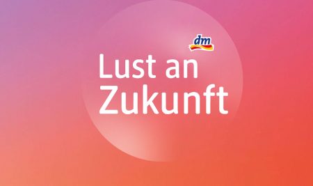 dm-Initiative “Lust an Zukunft”